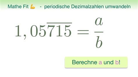 Mathe Fit Periodische Dezimalzahlen In Br Che Umwandeln