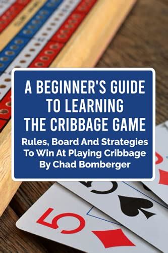 A Beginners Guide To Learning The Cribbage Game Rules Board And