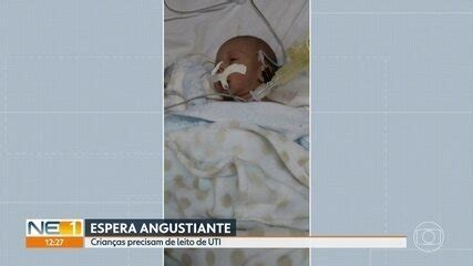 Fila por vaga em UTI infantil bebês de 1 mês aguardam há dias por