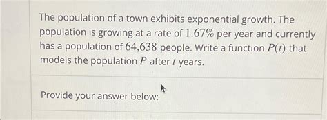 Solved The Population Of A Town Exhibits Exponential Growth Chegg