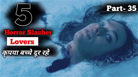 Top 5 Best Horror Slasher Movie Hollywood English Hindi Movies Slasher Based 18 Film Part