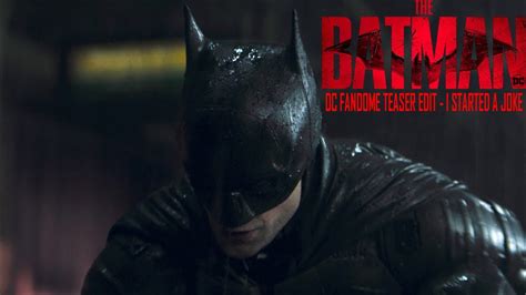 THE BATMAN 2022 Trailer DC FanDome Edit I Started A Joke Suicide