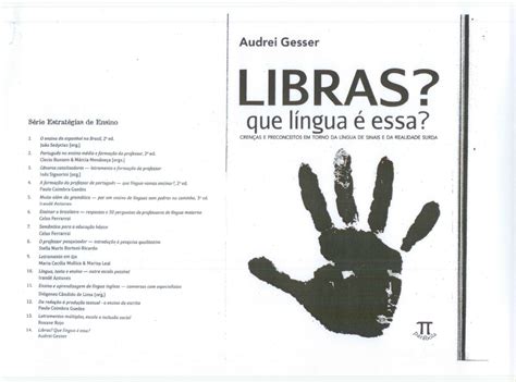 Libras O Que É Essa Lingua - Libras? Que língua é essa? - Audrei Gesser (Livro Completo) - Libras
