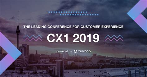 CX1 2019: The Conference on Outstanding Customer Experiences