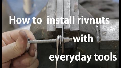 How To Install A Rivnut Without A Dedicated Tool Youtube