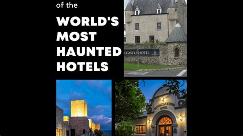 World S Most Haunted Hotels Youtube