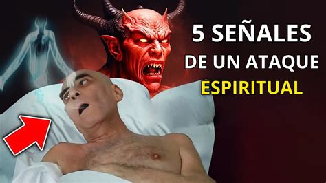 Se Ales Evidentes De Un Ataque Espiritual Youtube