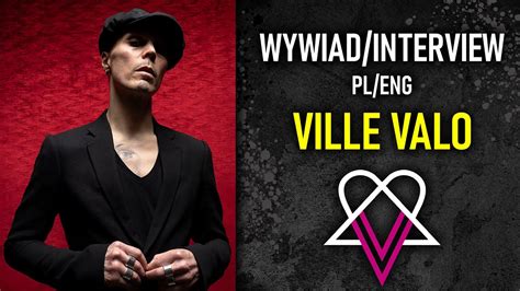 Ville Valo Wyzwoli Endorfiny Wywiad Interview Pl Eng Youtube