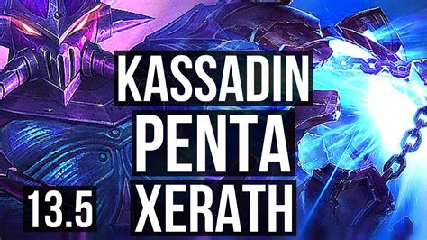 KASSADIN Vs XERATH MID Penta Legendary 6 Solo Kills 1 5M Mastery