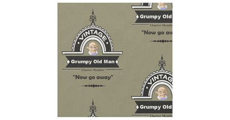 Grumpy Old Man Club Fun Over The Hill Fabric Zazzle