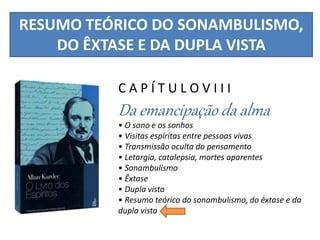 Sonambulismo Xtase E Dupla Vista Livro Dos Esp Ritos Allan Kardec