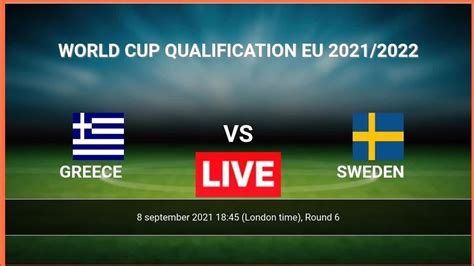 Greece Vs Sweden Live Stream How To Watch Europe World Cup Qualifiers