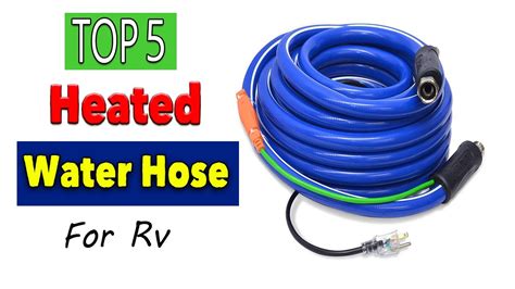 Best Heated Water Hose For Rv Youtube