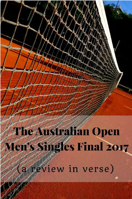 Rambling Through Parenthood : The Australian Open Men's Singles Final 2017 (a review in verse)