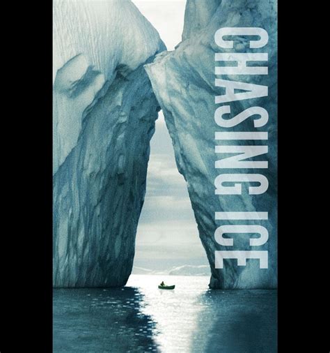 Chasing Ice: a documentary about Earth’s changing climate