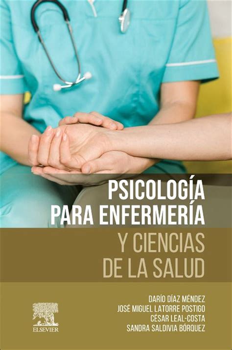 PSICOLOGIA PARA ENFERMERIA Y CIENCIAS DE LA SALUD