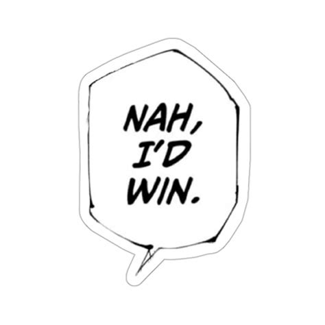 Nah Id Win Sticker Jjk Quote Etsy