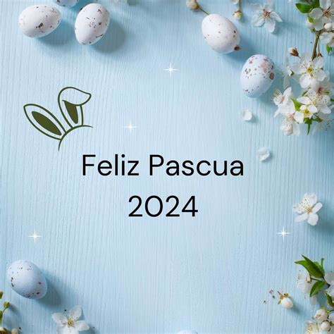 Feliz Pascua de Resurrección 2024 Imágenes Frases Tarjetas y Mensajes