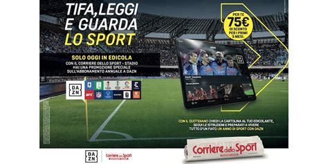 Con Il Corriere Dello Sport Stadio Hai Una Promozione Speciale Sull