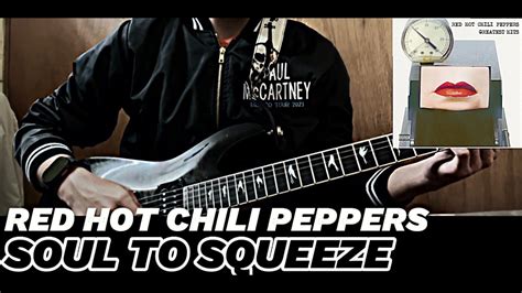 Red Hot Chili Peppers Soul To Squeeze Guitar Cover YouTube