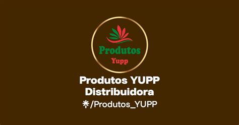 Produtos YUPP Distribuidora Instagram Facebook Linktree