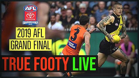 Afl Grand Final Richmond Tigers Vs Gws Giants True Footy Live