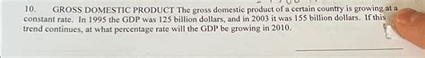 Solved GROSS DOMESTIC PRODUCT The gross domestic product of | Chegg.com
