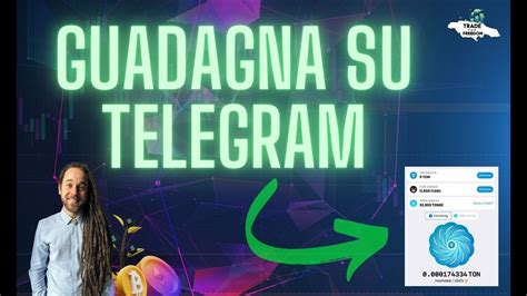 Guadagnare Online Giocando 2024 Telegram Mining Tutorial In