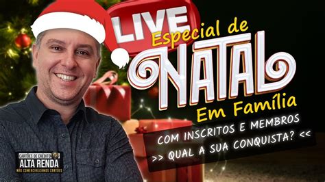 LIVE ESPECIAL DE NATAL INSCRITOS E MEMBROS SUAS CONQUISTAS DE 2021