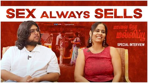 Sex Always Sells Maalai Nera Mallipoo Team Interview Vinithra Menon