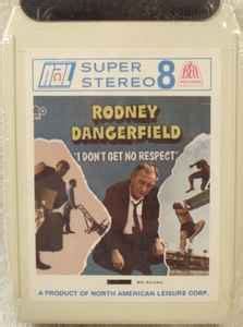 Rodney Dangerfield – I Don't Get No Respect (1970, 8-Track Cartridge ...