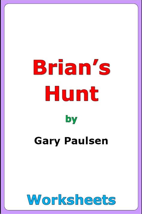 Gary Paulsen Brian S Hunt Worksheets Made By Teachers