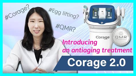 [eng] Introducing Corage 2 0 Egg Lifting And Antiaging Treatments Youtube