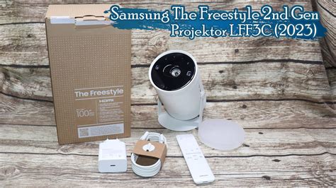 Unboxing Samsung The Freestyle 2nd Gen Projektor LFF3C 2023 YouTube