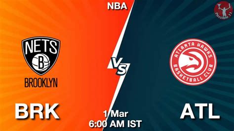 Brk Vs Atl Dream Team Prediction Fantasy Nba Tips Mar