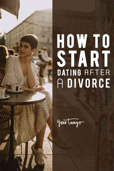 4 Crucial Tips For Dating After Divorce For Your Best Chance At Finding