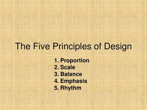 Ppt The Five Principles Of Design Powerpoint Presentation Free