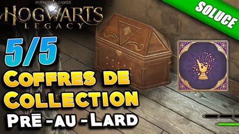 Pr Au Lard Coffres De Collection Emplacement Solution Hogwarts