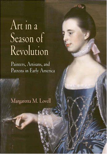 Amazon Art In A Season Of Revolution Painters Artisans And Patrons