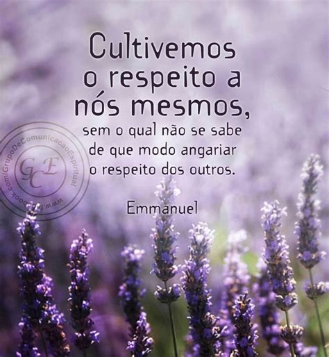 Pin De Inamar Pestana Em Frases Frases Esp Ritas Mensagens Esp Ritas