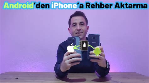 Androidden Iphonea Rehber Aktarma Youtube