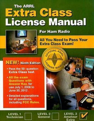 The ARRL Extra Class License Manual For Ham Radio By Silver Ward