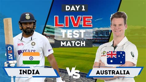 Ind Vs Aus 3rd Test Live Scores And Commentary India Vs Australia 3rd Test Day 1 Live 3rd