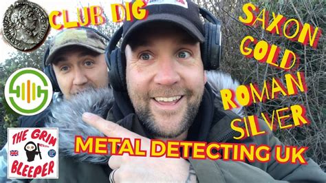 SUNDAY CLUB DIG SAXON GOLD ROMAN SILVER METAL DETECTING UK YouTube