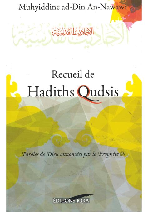 Recueil De Hadiths Qudsis An Nawawi Iqra