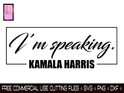 Im Speaking Svg Vice President Svg Kamala Harris Svg Etsy