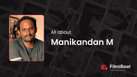 manikandan  movies manikandan  height age wife girlfriend