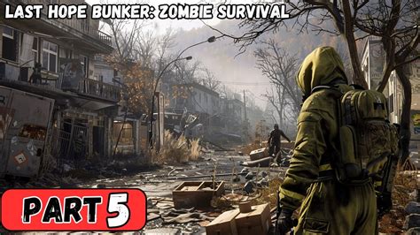 Boss Done And Exploring Last Hope Bunker Zombie Survival Gameplay