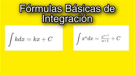 Fórmulas Básicas Para Integrar Fórmulas 1 Y 2 Parte I Youtube