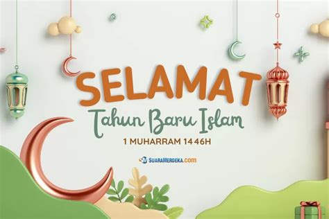 Ucapan Selamat Tahun Baru Islam Muharram H Penuh Makna Dalam